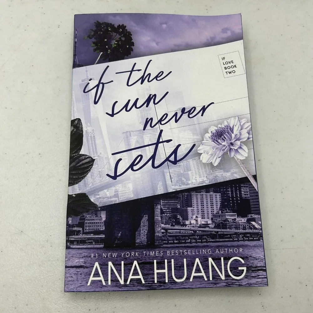 If the Sun Never Sets From If Love Series Huang, Ana